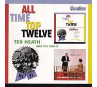 Ted Heath & His Music - All Time Top 12/Shall We Dance