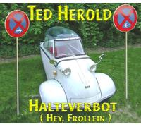 Ted Herold - Halteverbot, Hey Frollein