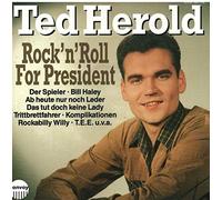 Ted Herold - Rock 'n' roll for president (compilation, 12 tracks)