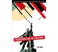 Ted Hopf Reconstructing the Cold War (Tapa blanda)