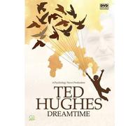 Ted Hughes Dreamtime [DVD]