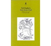 Ted Hughes's Tales from Ovid (Faber Plays) by Ted Hughes (2000-05-29)