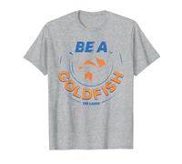 Ted Lasso Be a Goldfish Camiseta, Hombre, Gris Jaspeado, L