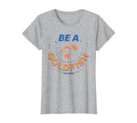 Ted Lasso Be a Goldfish Camiseta, Mujer, Gris Jaspeado, M