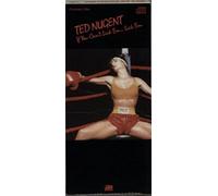 Ted Nugent - If You Cant Lick Em