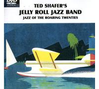 Ted Shafer - Jazz of the Roaring Twenties [USA] [DVD]