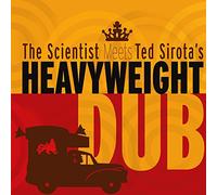 Ted Sirota S Heavywe - Scientist Meets Ted Sirota S Heavyweight [Vinilo]