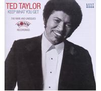 Ted Taylor Keep What You Get: The Rare and Unissued Ronn (CD) (Importación USA)