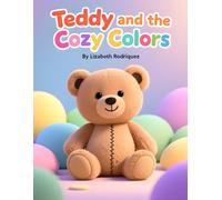 Teddy and the Cozy Colors
