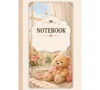 Teddy Bear 120 Pages Notebook: Cute Teddy Bear Journal for Writing, Notes and Everyday Ideas