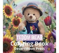 Teddy Bear Coloring Book: 50 Cuddly Coloring Pages