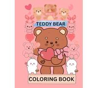 TEDDY BEAR COLORING BOOK: Cute teddy Coloring book for kids