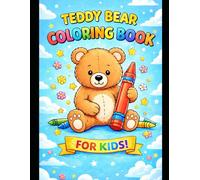 Teddy Bear Coloring Book for Kids Ages 3-6 Big Simple Designs | Cute Cozy Bears | Perfect Gift for Toddlers and Preschoolers by Little Spark Studio: ... Coloring Pages for Toddlers and Preschoolers