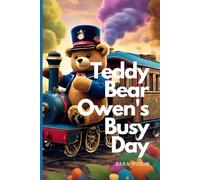 Teddy Bear Owen's Busy Day