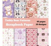 Teddy Bear Scrapbook Paper: 40 Sheets of Double-Sided Paper - 20 Cute Bear-Themed Designs for Scrapbooking, Card Making, and DIY Projects, birthday craft