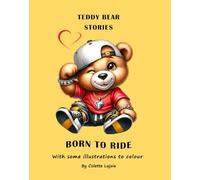 Teddy Bear Stories - Born To Ride