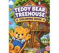 Teddy Bear Treehouse Coloring Book: A Cozy Kawaii Coloring Journey for Kids Featuring Cute Teddy Bears, Magical Treehouses, and Woodland Adventures