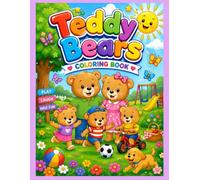 Teddy Bears Coloring Book: Fun coloring book for kids and adults. 20+ large 8.5x11 images to color