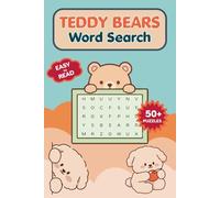 TEDDY BEARS Word Search Puzzle Book: Easy to Read Print about Teddy Bears | 6x9 inches | 50+ Puzzles ... Gift for Vacations, Holidays and Free Times (Modern Puzzle Collection)