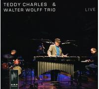 Teddy Charles & Walter W - Live