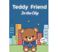 Teddy Friend: In The City