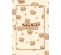 Teddy Nest: Cute bear notebook: A Sweet Little Notebook for Everyday Writing