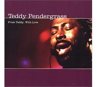 Teddy Pendergrass - From Teddy With Love