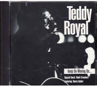 Teddy Royal - Keep on Moving on