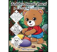 Teddy’s Jungle Quest: A Coloring Journey