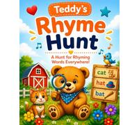 Teddy’s Rhyme Hunt: A Fun Search and Find Rhyming Adventure for Early Readers Age 4-7 (Reading Hugs)