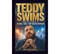 TEDDY SWIMS: From Viral Covers to Global Soul-Pop Breakthrough