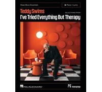 Selections from I've Tried Everything But Therapy: Sheet Music Essentials Piano + Lyrics