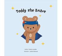 Teddy the Brave