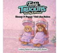 Teddy Truckins: Family & Friends: Honey & Poppy Visit the Salon