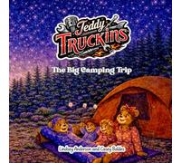 Teddy Truckins: The Big Camping Trip (Teddy Truckins Universe)