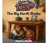Teddy Truckins: The Big Earth Shake