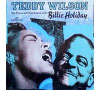 Teddy Wilson - Avec Billie Holiday