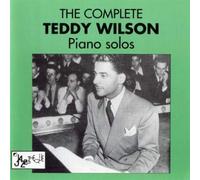 Teddy Wilson - The Complete Solos 1934-1942