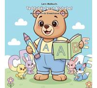 Teddybär lernt Alphabet: Geschichte & Malbuch: Für Erwachsene & Kinder - 36 Ausmalbilder - 21.59 x 21.59 cm - Große Motive für kleine Künstler