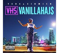 TEDE, SIR MICH - TEDE & SIR MICH - VH$ VANILLAHAJS
