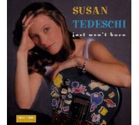 Tedeschi, Susan - Just Won't Burn