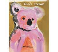 Ted's Dream: 1 (The Adventures of Ted and his Friends)