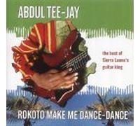 Tee-Jay, Abdul - Rokoto Make Me Dance Dance