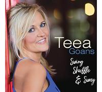 Teea Goans - Swing, Shuffle & Sway (CD)