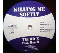 Teeko X - Killing me softly (feat. Rod D.) [VINYL]