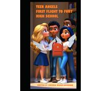 Teen Angels: First Flight to Fury High School