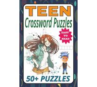 Teen Crossword Puzzles: Fun Themed crossword puzzles book for Teenage Girls & Boys | 50+ Challenging Easy Teen crossword puzzles for Girls and boys