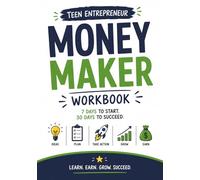 Teen Entrepreneur Money Maker: Teen Entrepreneur Money Maker is a practical, action-packed guide designed to help teenagers turn ideas into income and dreams into achievable goals.
