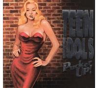 Teen Idols - Pucker Up