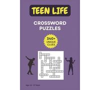 Teen Life Crossword Puzzles: Crossword puzzle for Teen Girls and Teen Boys Life, vibes, Style, school, Friends and more (6x9 Inches, 110 pages) 50 Puzzles | Gifts for Teens and Young Adults